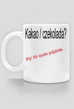 Kubek dla tyjących :)