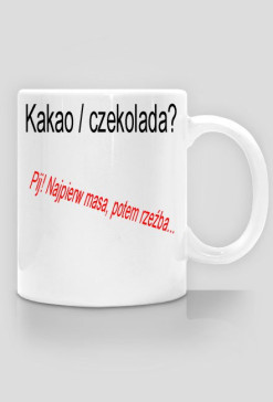 Kubek dla tyjących :)