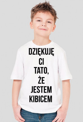 Dziękuję ci tato , DZIECKO