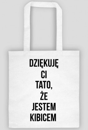 Torba dziękuje ci tato