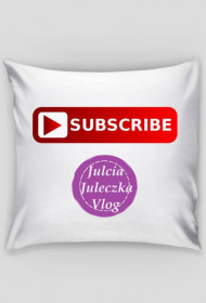 Poduszka Subskrybuj Julcie Juleczke
