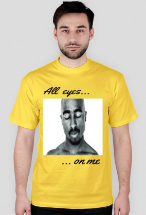 Tupac All Eyes On Me Koszulka