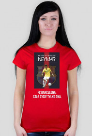 Fc Barcelona, całe życie tylko Ona. Neymar. / damska