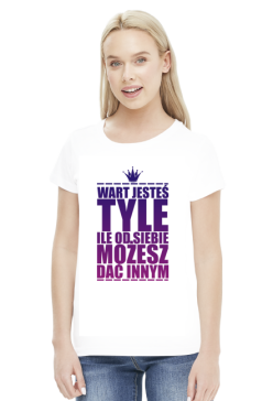 WART JESTEŚ TYLE ILE OD SIEBIE MOŻESZ DAĆ INNYM