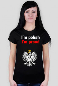 Koszulka "I'm polish. I'm proud"