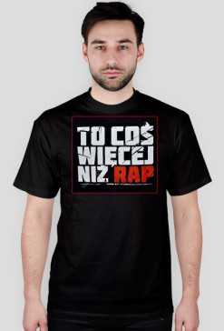 to coś więcej niż Rap
