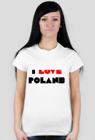 Koszulka "I love Poland"