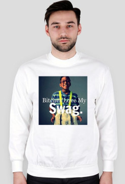 THEY LOVE MY SWAG