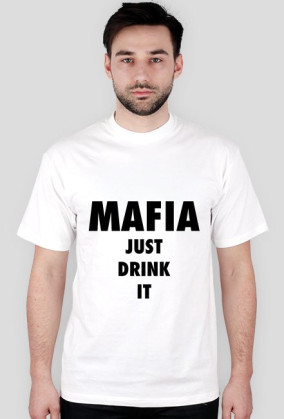 MAFIA JUST DRINK IT 2