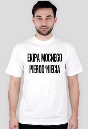 EKIPA MOCNEGO PIERDO*NIECIA