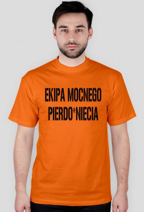 EKIPA MOCNEGO PIERDO*NIECIA