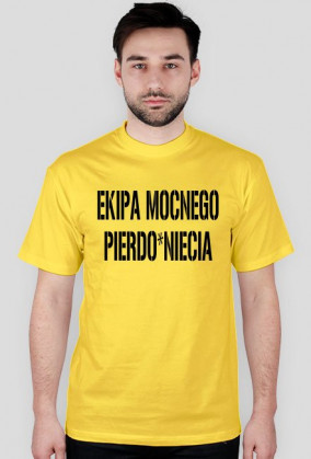 EKIPA MOCNEGO PIERDO*NIECIA