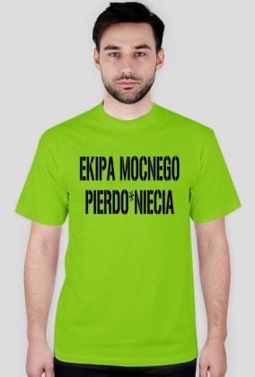 EKIPA MOCNEGO PIERDO*NIECIA