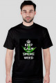 Keep Calm and Smoke Weed