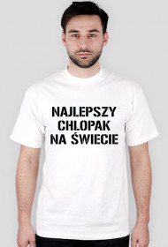 Koszulka NAJLEPSZY CHŁOPAK NA ŚWIECIE