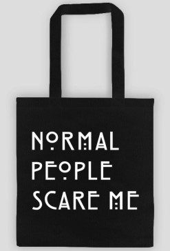 Normal People Scare Me - Torba