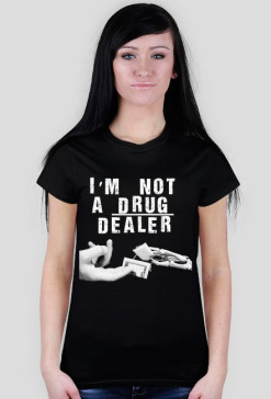 I'm not a drug dealer
