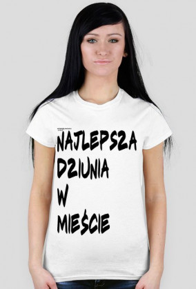 Najlepsza dziunia w mieście