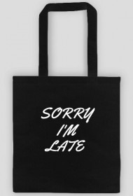 Torba na ramię SORRY I'M LATE czarna.