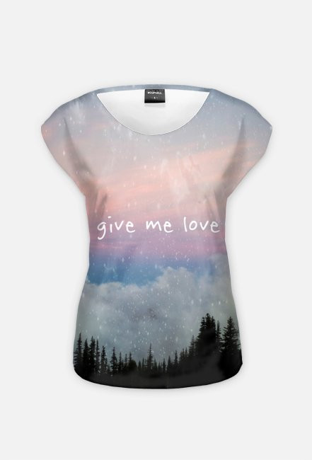 Give me love - fullprint