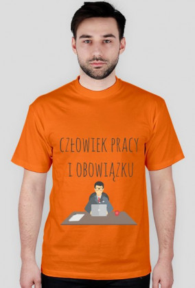 Człowiek pracy i obowiązku koszulka męska