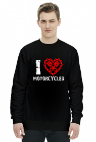 I love motorcycles - męska bluza motocyklowa