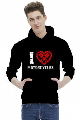 I love motorcycles - męska bluza motocyklowa