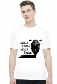 MOJA PASJA MOJE ŻYCIE - męska koszulka motocyklowa