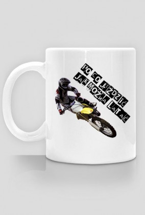 Po co jeździć jak można latać kubek