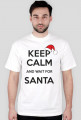 Koszulka męska z nadrukiem "Keep calm santa2"