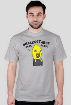 UNACCEPTABLE! - Koszulka