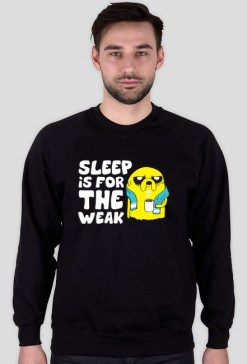 SLEEP IS FOR THE WEAK - Bluza