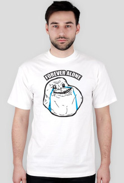 Forever Alone - Koszulka