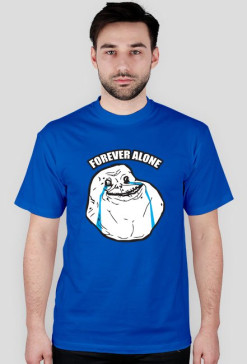 Forever Alone - Koszulka