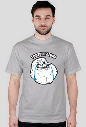 Forever Alone - Koszulka
