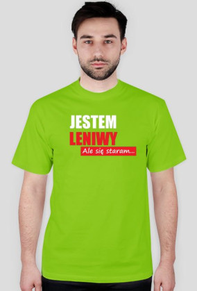 Jestem leniwy