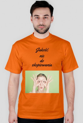 Jakość nie do skopiowania