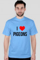T-shirt - I LOVE PIGEONS
