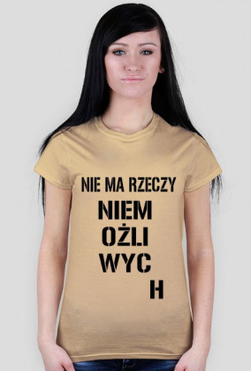 KOSZULKA NIE MA RZECZY NIEMOŻLIWYCH WHITE