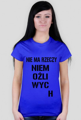 KOSZULKA NIE MA RZECZY NIEMOŻLIWYCH PINK