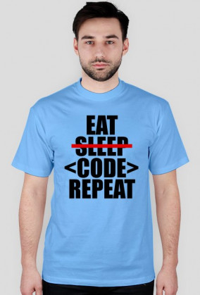 Eat, sleep, code, repeat!