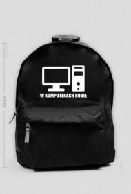 W komputerach robię - plecak czarny