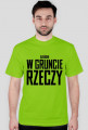 W gruncie rzeczy