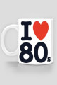 kubek I LOVE 80's