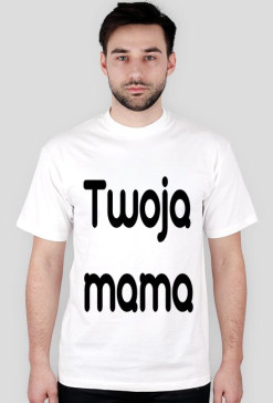 Twoja Mama