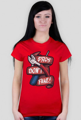 PROS DON'T FAKE!