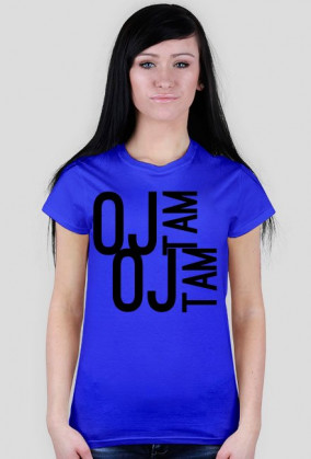 Oj tam damska One Mug