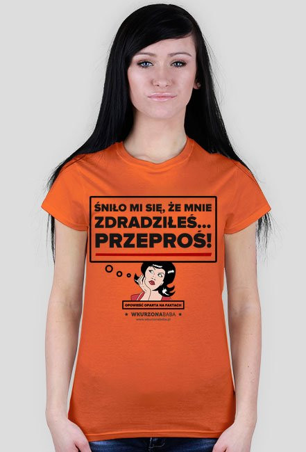Koszulka Śniło mi się że mnie zdradziłeś