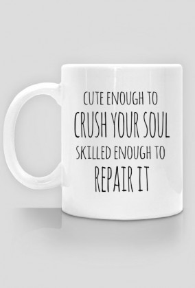 Cute enough to crush your soul