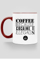 Coffee, because cocaine is illegal